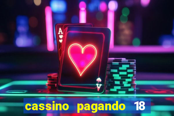 cassino pagando 18 reais no cadastro